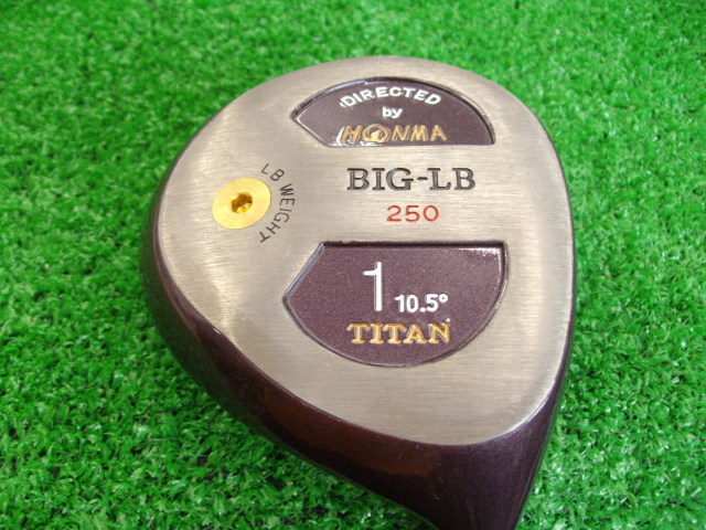 BIG-LB 250チタン ドライバー(ホンマゴルフ)の評価を見る・評価する