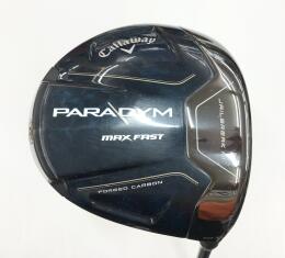 Callaway PARADYM MAX FAST ドライバー パラダイム MAX ファスト／PARADYM MAX FAST ドライバー