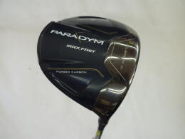 PARADYM MAX FAST｜キャロウェイ｜ドライバー｜中古ゴルフクラブ