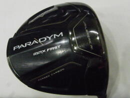 PARADYM MAX FAST｜キャロウェイ｜ドライバー｜中古ゴルフクラブ
