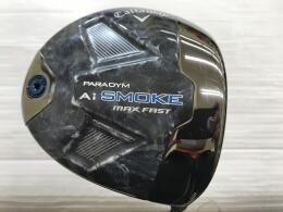 PARADYM Ai SMOKE MAX FAST｜キャロウェイ｜ドライバー｜中古