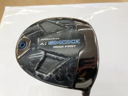 PARADYM Ai SMOKE MAX FAST｜キャロウェイ｜ドライバー｜中古ゴルフ