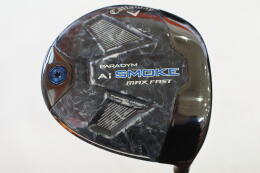 PARADYM Ai SMOKE MAX FAST｜キャロウェイ｜ドライバー｜中古ゴルフ