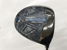 PARADYM Ai SMOKE MAX FAST｜キャロウェイ｜ドライバー｜中古ゴルフ