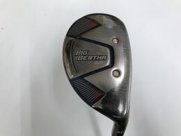 BIG BERTHA B21｜キャロウェイ｜ユーティリティ｜中古ゴルフクラブを