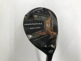PARADYM MAX FAST｜キャロウェイ｜ユーティリティ｜中古ゴルフクラブを