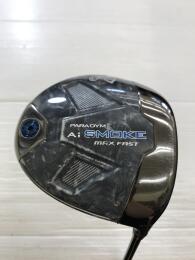 PARADYM Ai SMOKE MAX FAST｜キャロウェイ｜ドライバー｜中古ゴルフ