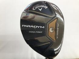 PARADYM MAX FAST｜キャロウェイ｜ユーティリティ｜中古ゴルフクラブを